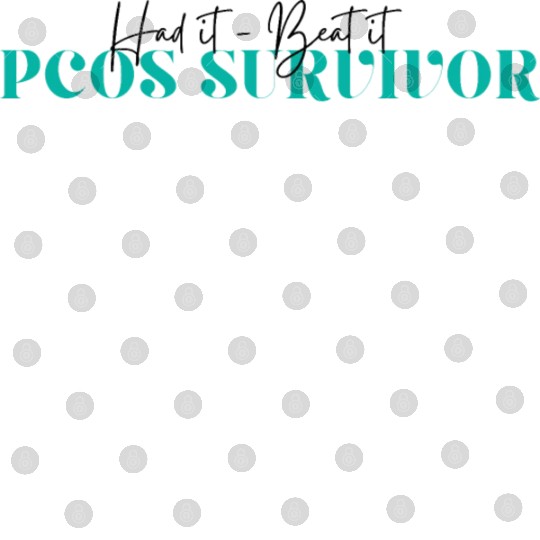 Had it Beat It PCOS SURVIVOR Teal Ribbon Awareness Digital Files
