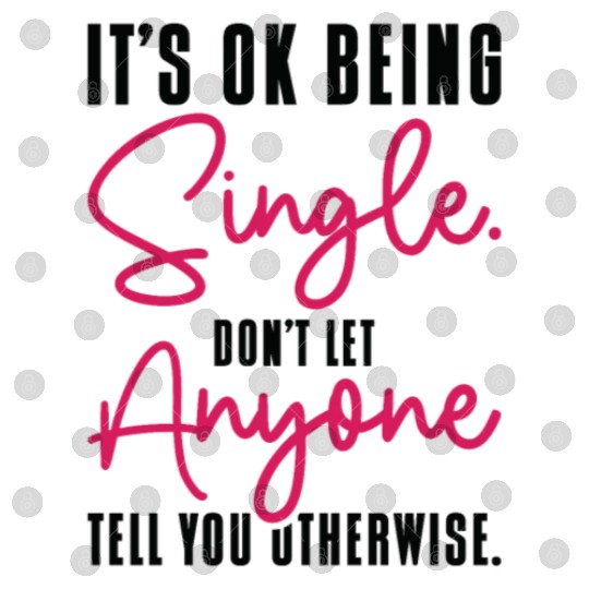 Single Status Independent Relationship Single Digital Files