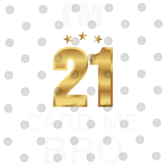 I'm 21 Card Me Bro 21 Years Old 21st Birthday Digital Files