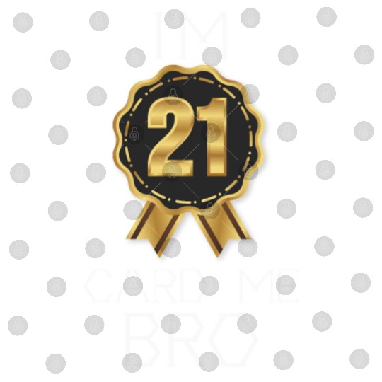 I'm 21 Card Me Bro 21 Years Old 21st Birthday Digital Files