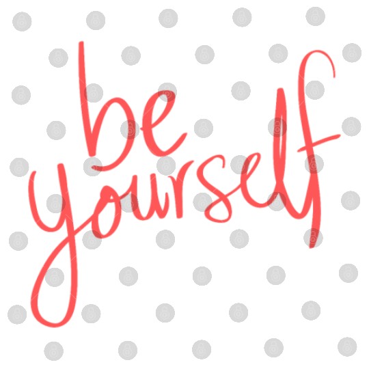 Be yourself Digital Files