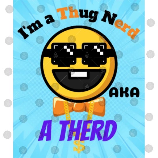 Thug Nerd aka Therd funny meme Digital Files