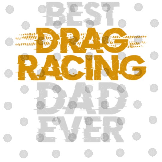 Drag Racing Race Car Dad Vintage Digital Files