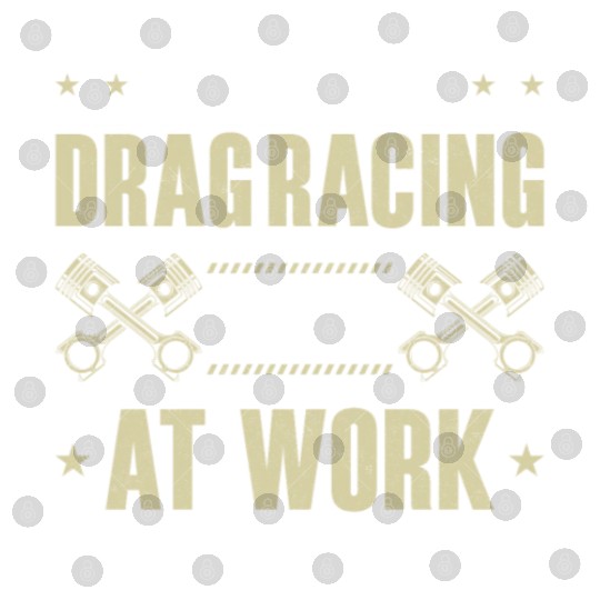 Drag Racing Race Car I'd Rather Digital Files