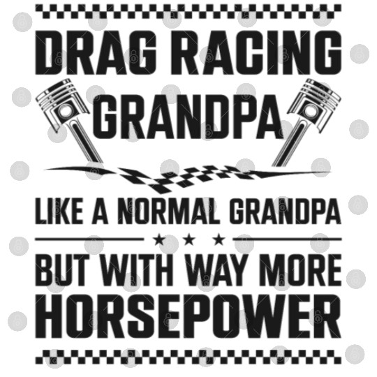 Drag Racing Race Car Grandpa Digital Files
