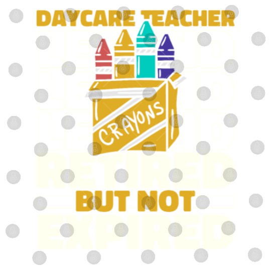 Daycare Teacher Retired Digital Files