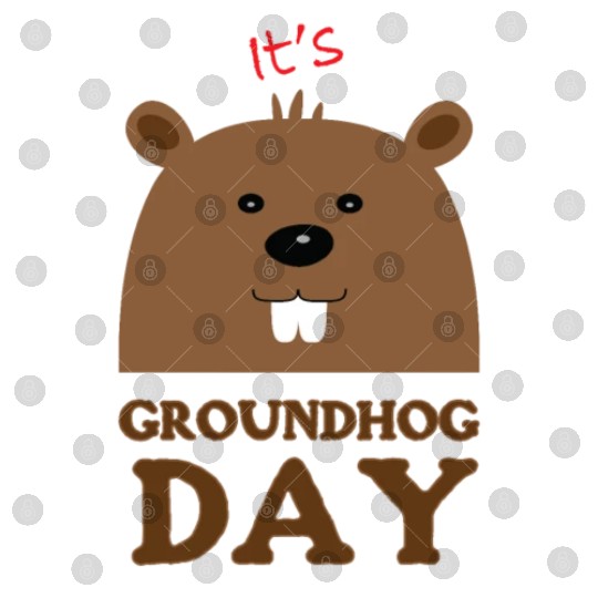 Its Groundhog Day Digital Files