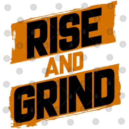 Rise and Grind Digital Files
