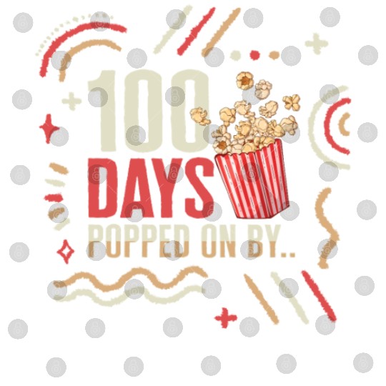 School Digital Files, 100 Days Popped On By Popcorn Cute