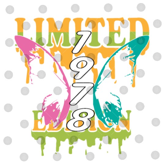 1978 Born Limited Edition Butterfly Gift Digital Files