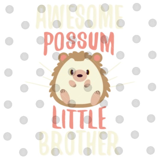 Awesome Possum Little Brother Digital Files