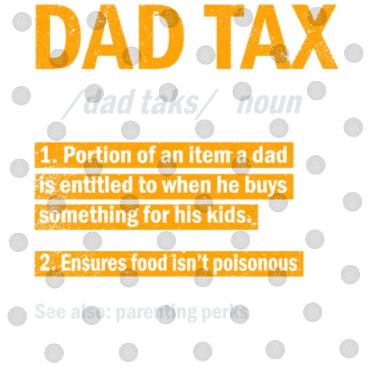 Vintage Dad Tax Definition Men Funny Father's Day Digital Files