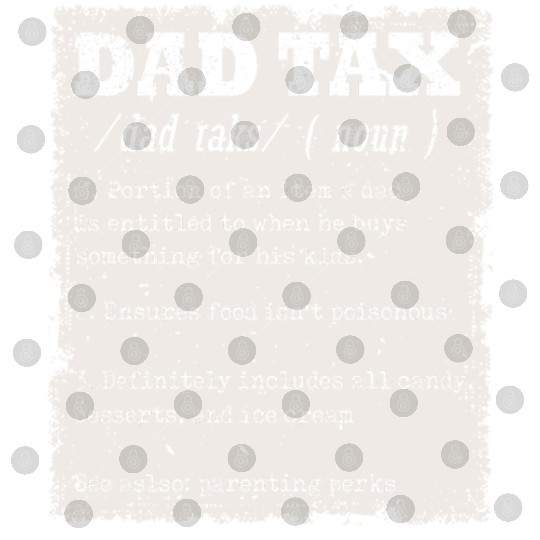 Vintage Dad Tax Definition Men Funny Father's Day Digital Files