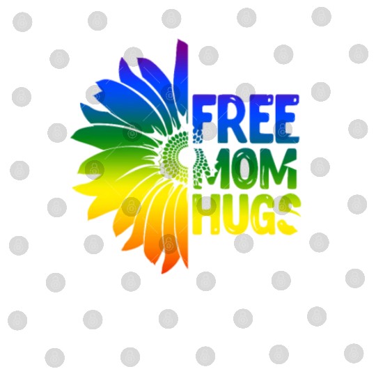 Free Mom Hugs, LGBT Sunflower Digital Files