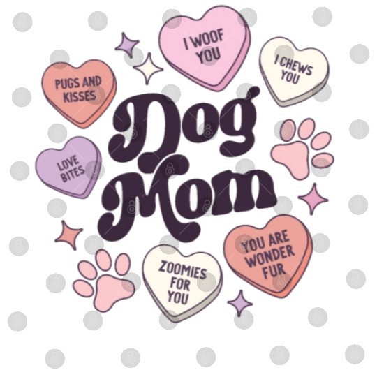 Dog Mom Valentines Day Candy Hearts Galentines Digital Files