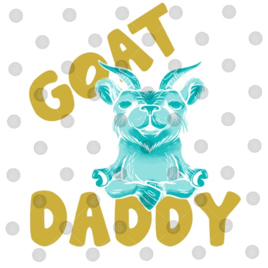 Goat Daddy Owner Pet Lover Animal Digital Files