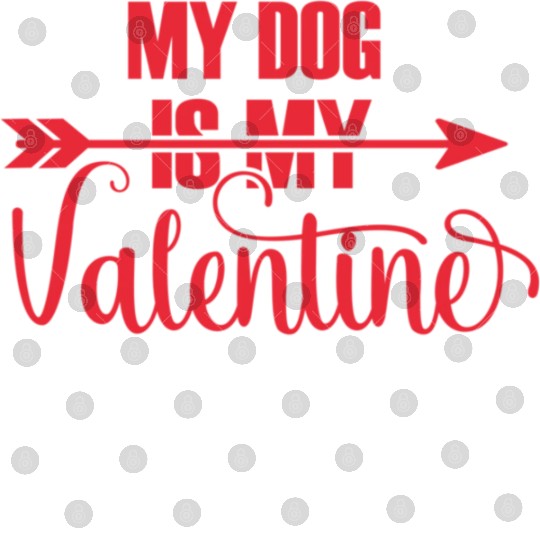 Valentines Day Gifts My Dog Is My Valentine Matchi Digital Files