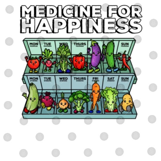 Medicine For Happiness Vegetable Dose Daily Digital Files