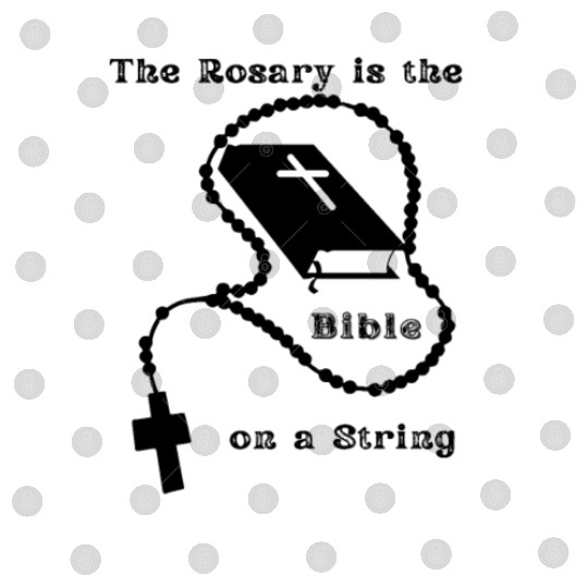 The Rosary is the Bible on a String Digital Files