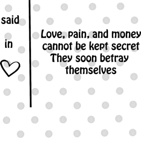 love , pain and money cannot be secret Digital Files