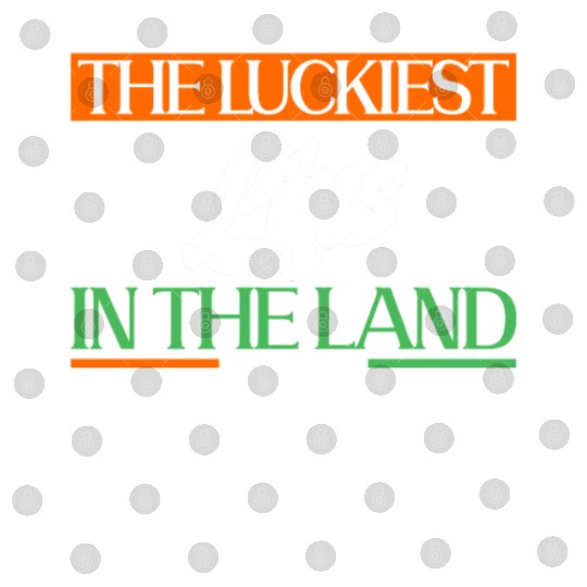 The Luckiest Lips In The Land - St Patricks Day Digital Files