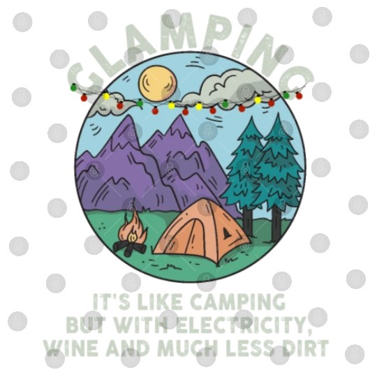 Glamping Definition Glamper Its Like Camping Spark Digital Files