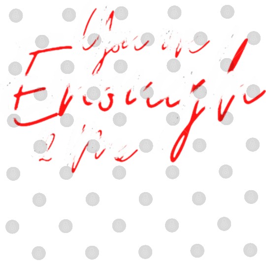 You are enough to me Digital Files