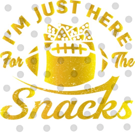 I'm Just Here For The Snacks Funny Fantasy Footbal Digital Files