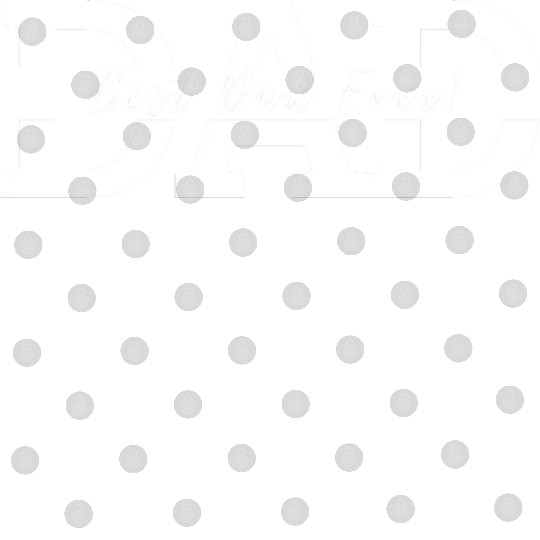 Best Dad ever Digital Files