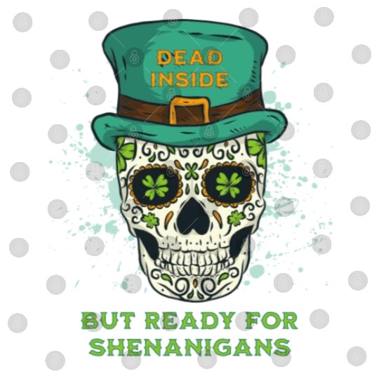 Dead Inside but Ready for Shenanigans Digital Files