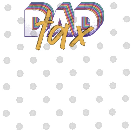 Vintage Dad Tax Definition Men Funny Father's Day Digital Files