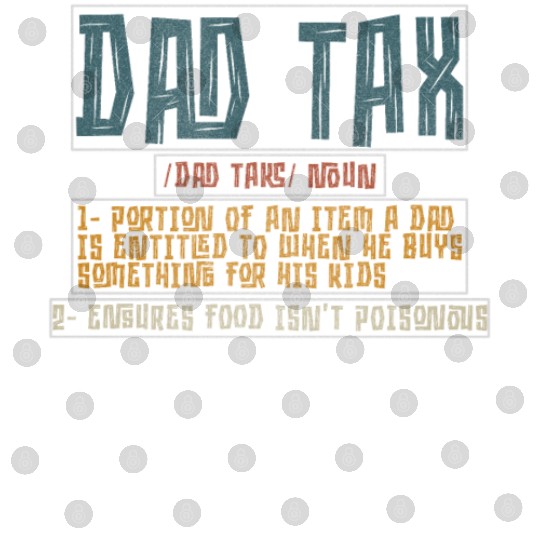 Vintage Dad Tax Definition Men Funny Father's Day Digital Files