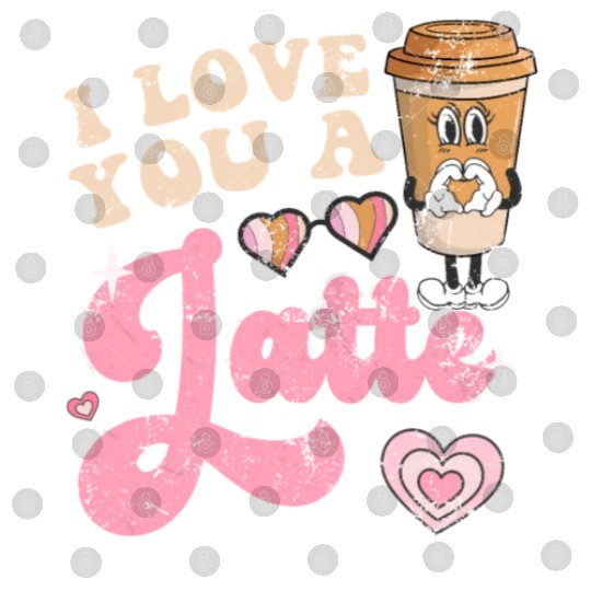 Groovy I Love You A Latte Coffee Lovers Valentine Digital Files