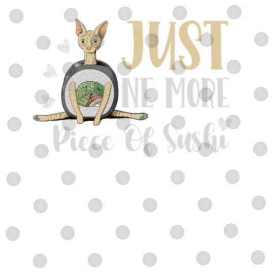 Just One More Piece Of Sushi Rolls Japanese Foodie Digital Files