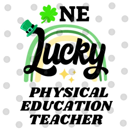 Physical education teacher, St Patrick's Day Gift Digital Files