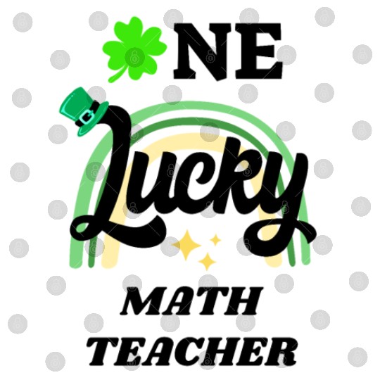Math Teacher, St Patrick's Day Gift Digital Files