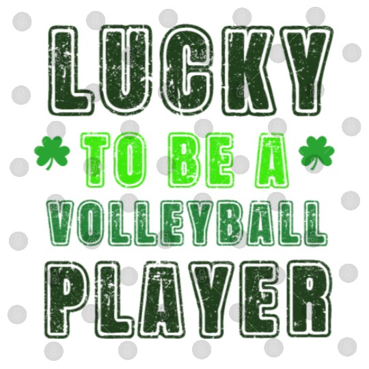 Lucky Volleyball Player, St Patrick's Day Gift Digital Files