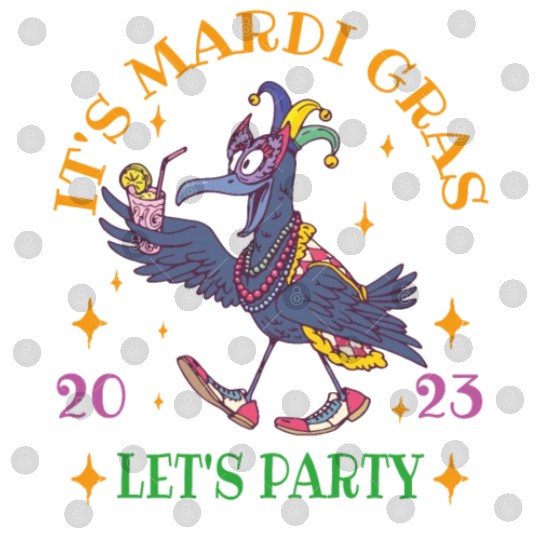 It's Mardi Gras 2023 Lets Party Digital Files