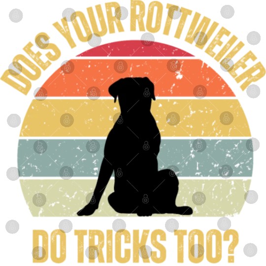 Does Your Rottweiler Do Tricks Too Digital Files