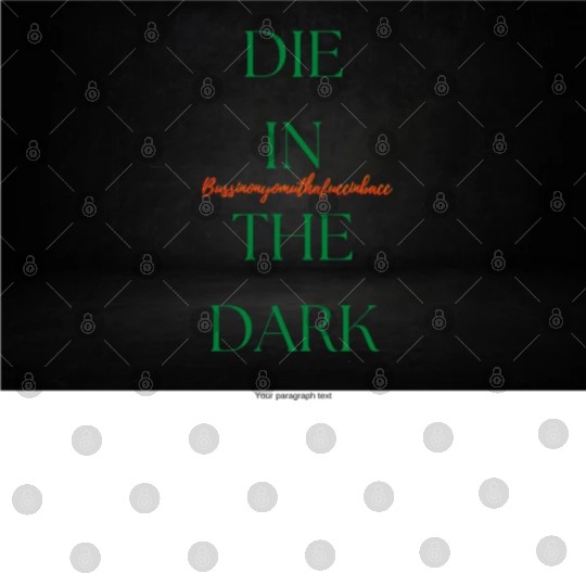 DIE IN THE DARK GREEN Digital Files