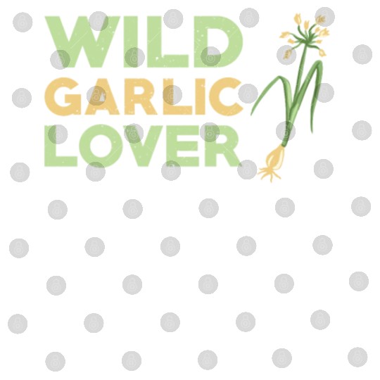 Wild Garlic Lover Digital Files