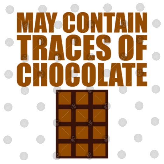 May Contain Traces Of Chocolate 2 Digital Files
