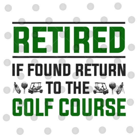 Golf Retirement Funny Golfing Retirement Digital Files