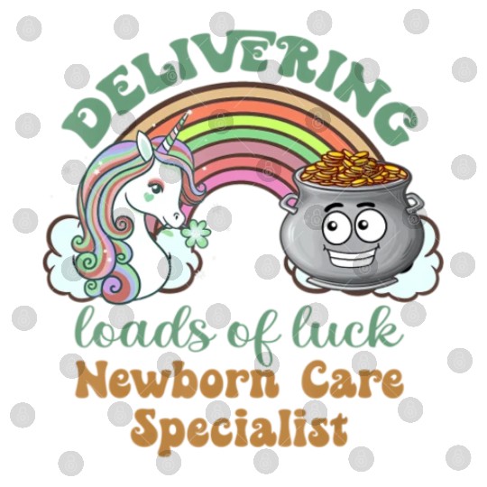 Delivering Loads Of Luck Newborn Care Specialist P Digital Files