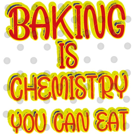 Baking Is Chemistry You Can Eat Digital Files