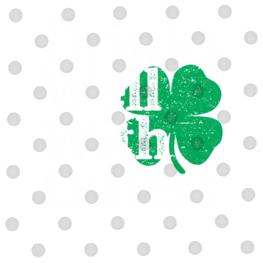 Drinks Well With Others St Patricks Day Digital Files