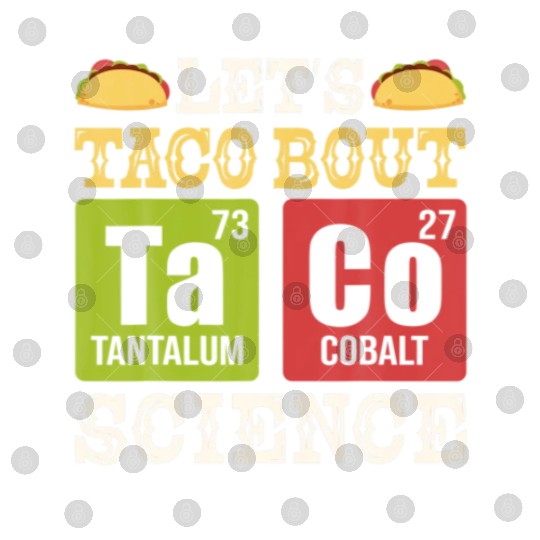 Lets Taco Bout Science Periodic Table Chemistry Digital Files