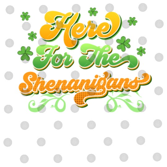 Here for the players Shenanigans St. Patrick's Day Digital Files