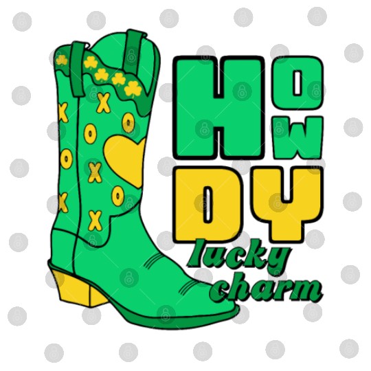 Howdy Lucky Charm St Patrick Day Apparel Digital Files