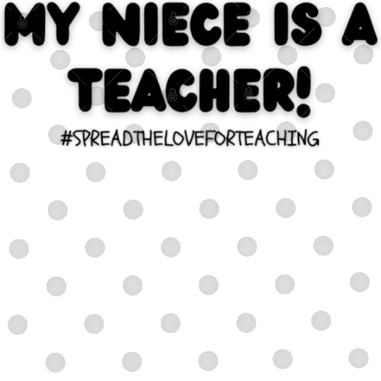 My Niece is a Teacher! Digital Files
